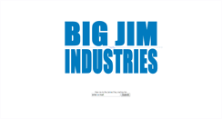 Desktop Screenshot of bigjimindustries.com